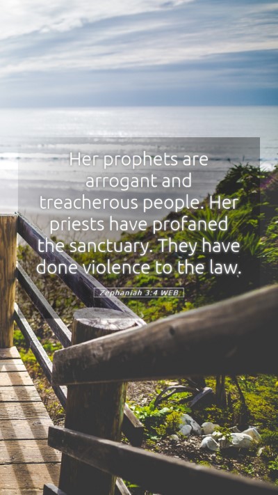 Picture 05 - Zephaniah 3:4 WEB Mobile Phone Wallpaper - Her prophets are arrogant and treacherous people. - Mobile Bible Verse Wallpaper