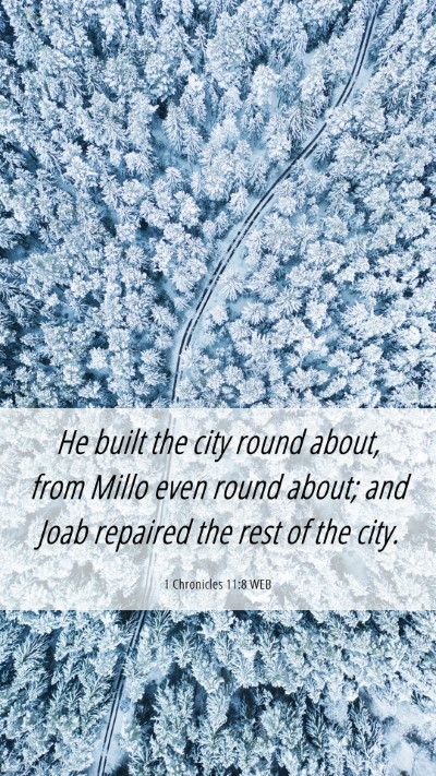 Picture 06 - 1 Chronicles 11:8 WEB Mobile Phone Wallpaper - He built the city round about, from Millo even - Mobile Bible Verse Wallpaper