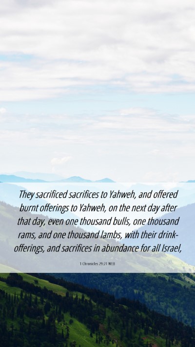 Picture 06 - 1 Chronicles 29:21 WEB Mobile Phone Wallpaper - They sacrificed sacrifices to Yahweh, and offered - Mobile Bible Verse Wallpaper