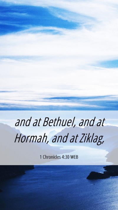 Picture 06 - 1 Chronicles 4:30 WEB Mobile Phone Wallpaper - and at Bethuel, and at Hormah, and at - Mobile Bible Verse Wallpaper