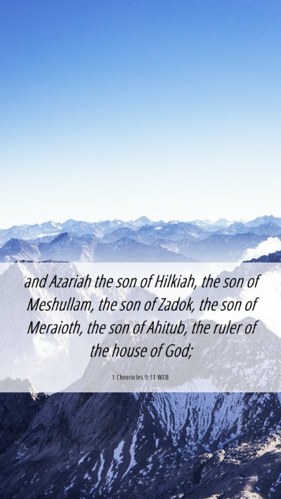 Picture 06 - 1 Chronicles 9:11 WEB Mobile Phone Wallpaper - and Azariah the son of Hilkiah, the son of - Mobile Bible Verse Wallpaper