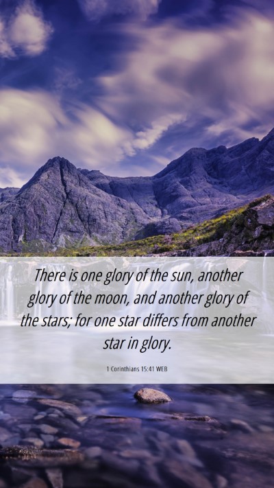 Picture 06 - 1 Corinthians 15:41 WEB Mobile Phone Wallpaper - There is one glory of the sun, another glory of - Mobile Bible Verse Wallpaper