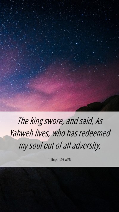 Picture 06 - 1 Kings 1:29 WEB Mobile Phone Wallpaper - The king swore, and said, As Yahweh lives, who - Mobile Bible Verse Wallpaper