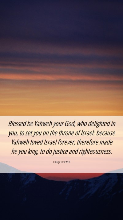 Picture 06 - 1 Kings 10:9 WEB Mobile Phone Wallpaper - Blessed be Yahweh your God, who delighted in you, - Mobile Bible Verse Wallpaper