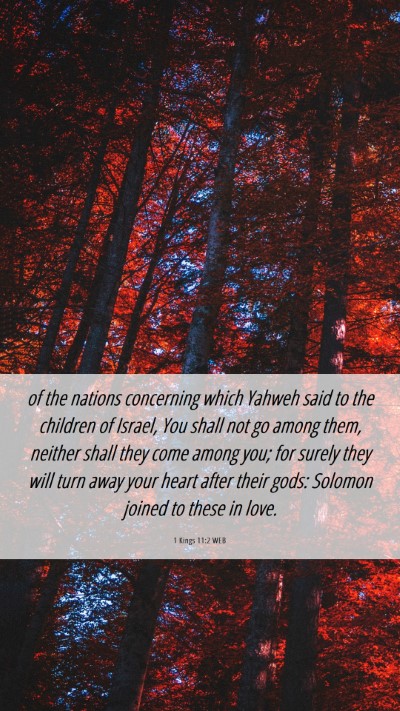 Picture 06 - 1 Kings 11:2 WEB Mobile Phone Wallpaper - of the nations concerning which Yahweh said to - Mobile Bible Verse Wallpaper