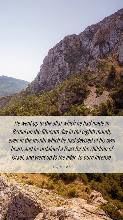 Picture 06 - 1 Kings 12:33 WEB Mobile Phone Wallpaper - He went up to the altar which he had made in - Mobile Bible Verse Wallpaper