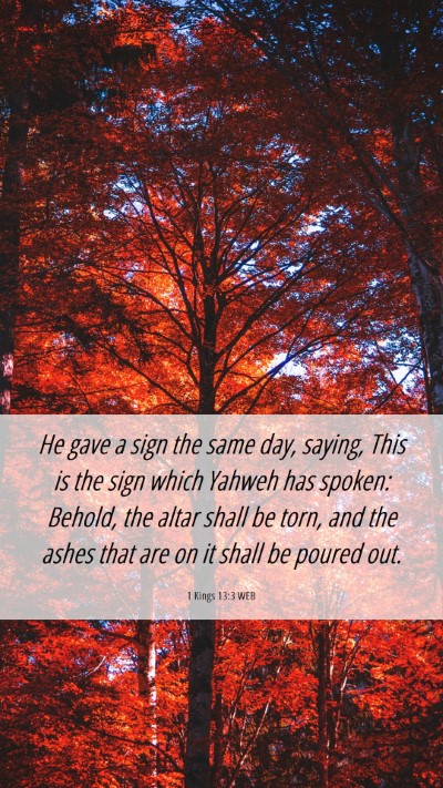 Picture 06 - 1 Kings 13:3 WEB Mobile Phone Wallpaper - He gave a sign the same day, saying, This is the - Mobile Bible Verse Wallpaper