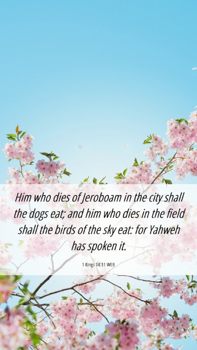 Picture 06 - 1 Kings 14:11 WEB Mobile Phone Wallpaper - Him who dies of Jeroboam in the city shall the - Mobile Bible Verse Wallpaper