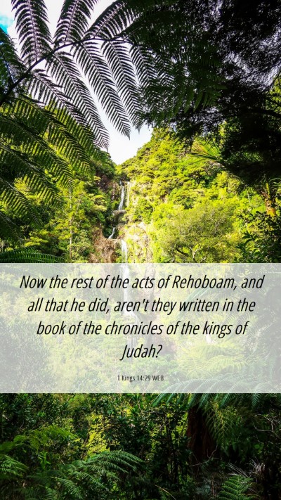 Picture 06 - 1 Kings 14:29 WEB Mobile Phone Wallpaper - Now the rest of the acts of Rehoboam, and all - Mobile Bible Verse Wallpaper