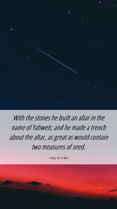 Picture 06 - 1 Kings 18:32 WEB Mobile Phone Wallpaper - With the stones he built an altar in the name of - Mobile Bible Verse Wallpaper