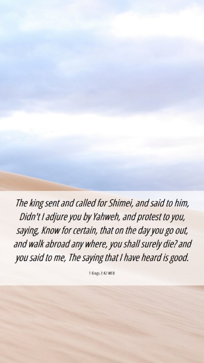 Picture 06 - 1 Kings 2:42 WEB Mobile Phone Wallpaper - The king sent and called for Shimei, and said to - Mobile Bible Verse Wallpaper