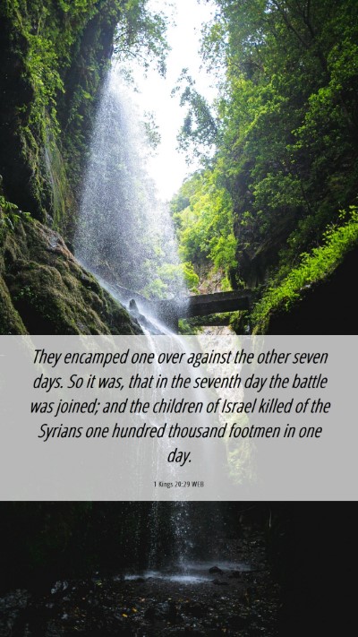 Picture 06 - 1 Kings 20:29 WEB Mobile Phone Wallpaper - They encamped one over against the other seven - Mobile Bible Verse Wallpaper