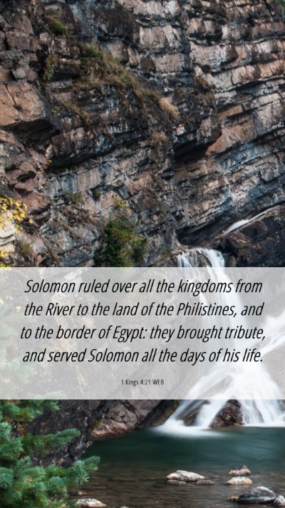Picture 06 - 1 Kings 4:21 WEB Mobile Phone Wallpaper - Solomon ruled over all the kingdoms from the - Mobile Bible Verse Wallpaper