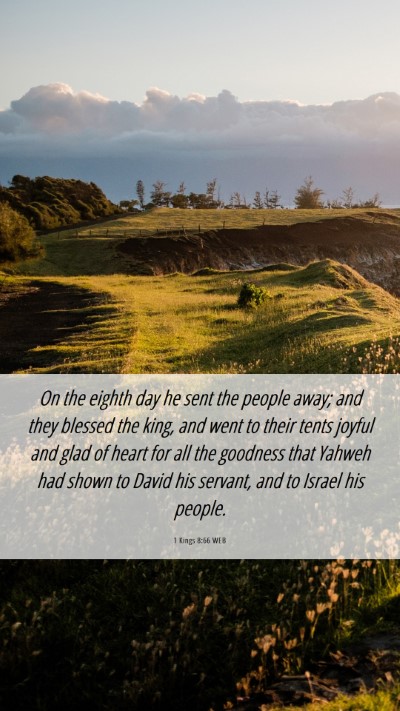 Picture 06 - 1 Kings 8:66 WEB Mobile Phone Wallpaper - On the eighth day he sent the people away; and - Mobile Bible Verse Wallpaper