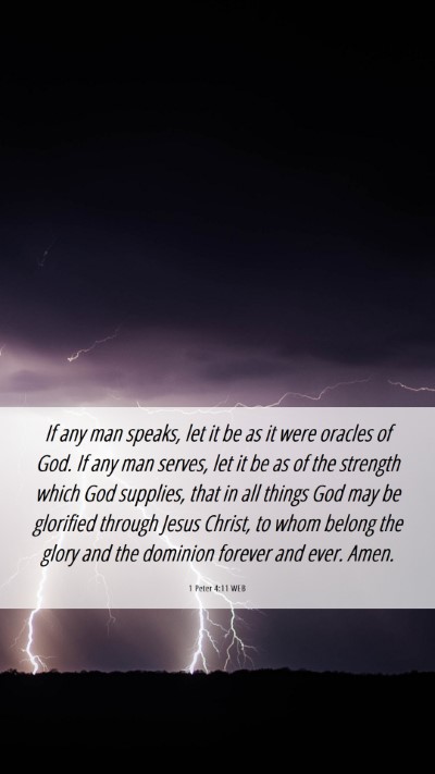 Picture 06 - 1 Peter 4:11 WEB Mobile Phone Wallpaper - If any man speaks, let it be as it were oracles - Mobile Bible Verse Wallpaper