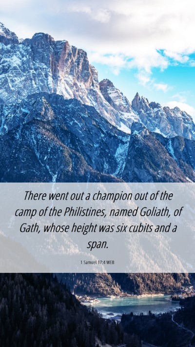 Picture 06 - 1 Samuel 17:4 WEB Mobile Phone Wallpaper - There went out a champion out of the camp of the - Mobile Bible Verse Wallpaper