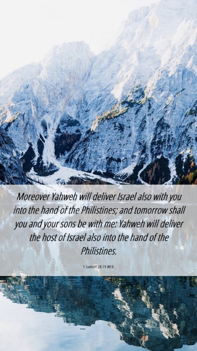 Picture 06 - 1 Samuel 28:19 WEB Mobile Phone Wallpaper - Moreover Yahweh will deliver Israel also with you - Mobile Bible Verse Wallpaper