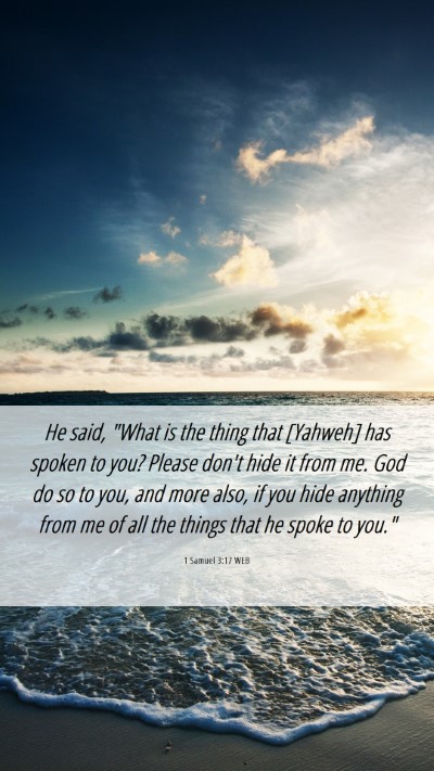 Picture 06 - 1 Samuel 3:17 WEB Mobile Phone Wallpaper - He said, 