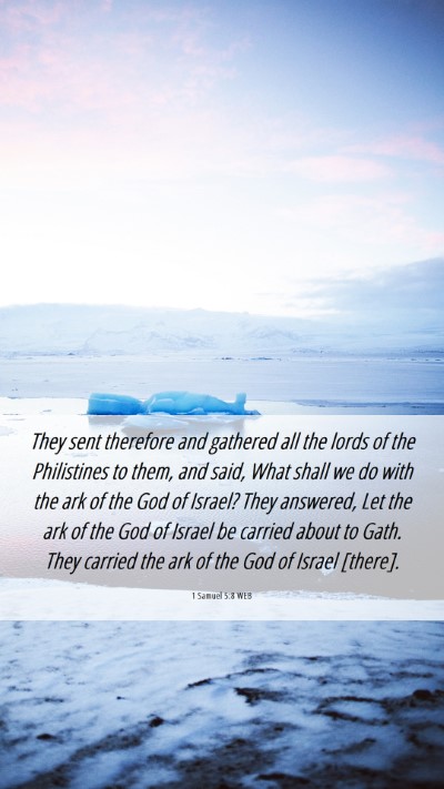 Picture 06 - 1 Samuel 5:8 WEB Mobile Phone Wallpaper - They sent therefore and gathered all the lords of - Mobile Bible Verse Wallpaper