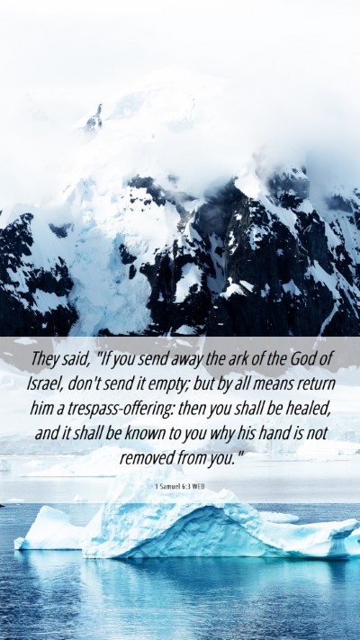 Picture 06 - 1 Samuel 6:3 WEB Mobile Phone Wallpaper - They said, 