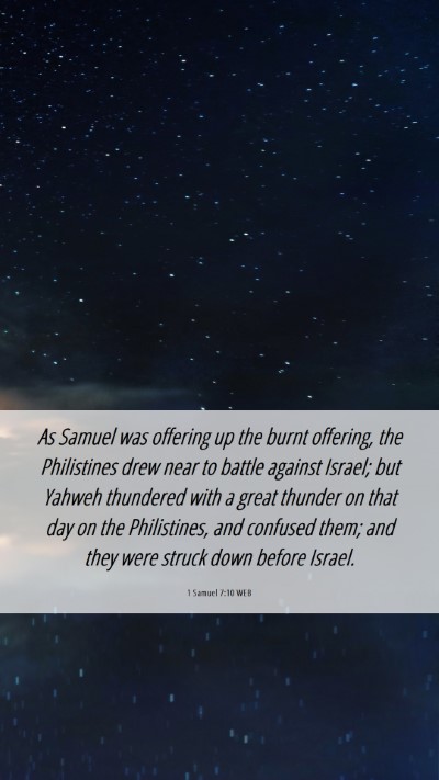 Picture 06 - 1 Samuel 7:10 WEB Mobile Phone Wallpaper - As Samuel was offering up the burnt offering, the - Mobile Bible Verse Wallpaper