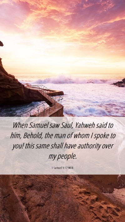 Picture 06 - 1 Samuel 9:17 WEB Mobile Phone Wallpaper - When Samuel saw Saul, Yahweh said to him, Behold, - Mobile Bible Verse Wallpaper