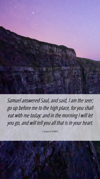 Picture 06 - 1 Samuel 9:19 WEB Mobile Phone Wallpaper - Samuel answered Saul, and said, I am the seer; go - Mobile Bible Verse Wallpaper