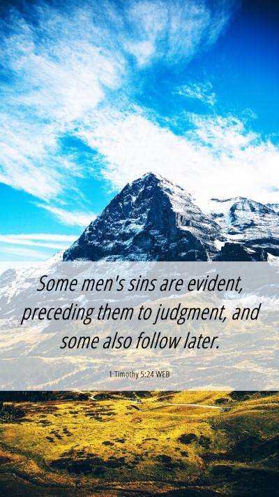 Picture 06 - 1 Timothy 5:24 WEB Mobile Phone Wallpaper - Some men's sins are evident, preceding them to - Mobile Bible Verse Wallpaper