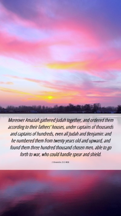 Picture 06 - 2 Chronicles 25:5 WEB Mobile Phone Wallpaper - Moreover Amaziah gathered Judah together, and - Mobile Bible Verse Wallpaper