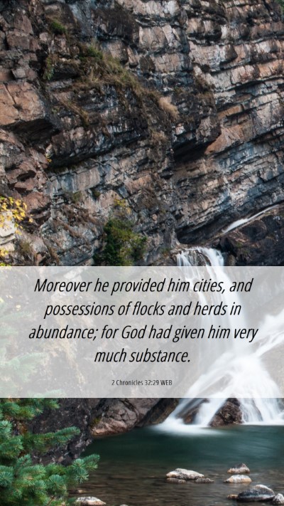 Picture 06 - 2 Chronicles 32:29 WEB Mobile Phone Wallpaper - Moreover he provided him cities, and possessions - Mobile Bible Verse Wallpaper