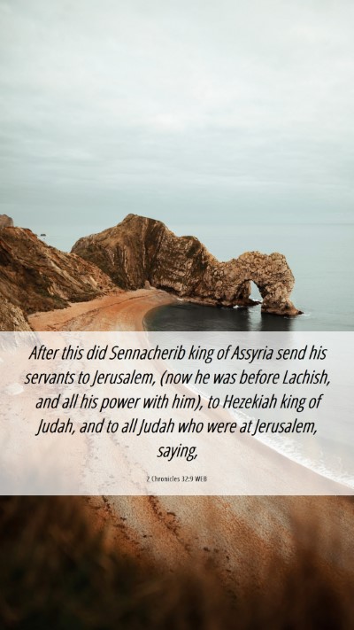 Picture 06 - 2 Chronicles 32:9 WEB Mobile Phone Wallpaper - After this did Sennacherib king of Assyria send - Mobile Bible Verse Wallpaper