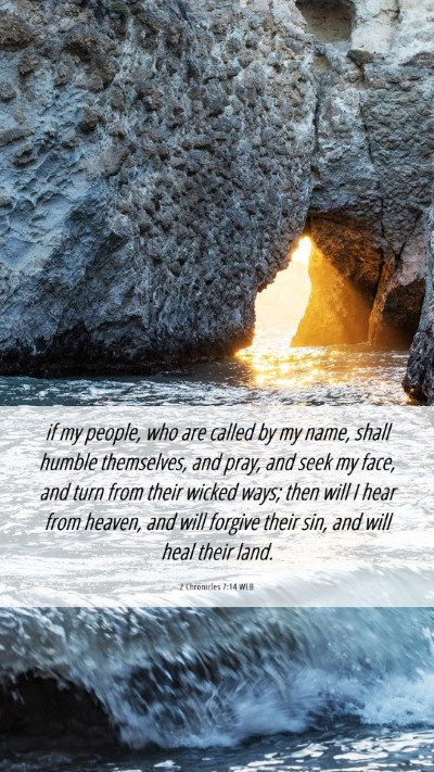 Picture 06 - 2 Chronicles 7:14 WEB Mobile Phone Wallpaper - if my people, who are called by my name, shall - Mobile Bible Verse Wallpaper