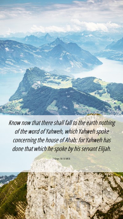 Picture 06 - 2 Kings 10:10 WEB Mobile Phone Wallpaper - Know now that there shall fall to the earth - Mobile Bible Verse Wallpaper