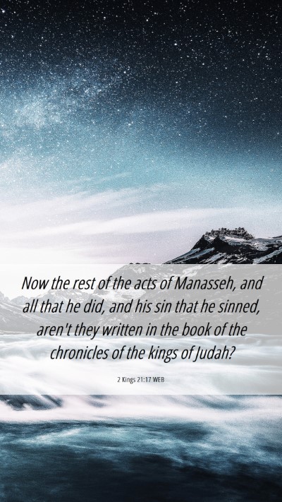 Picture 06 - 2 Kings 21:17 WEB Mobile Phone Wallpaper - Now the rest of the acts of Manasseh, and all - Mobile Bible Verse Wallpaper