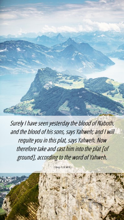 Picture 06 - 2 Kings 9:26 WEB Mobile Phone Wallpaper - Surely I have seen yesterday the blood of Naboth, - Mobile Bible Verse Wallpaper
