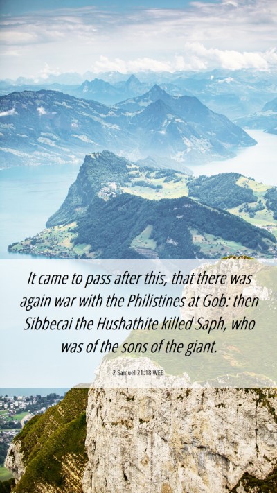 Picture 06 - 2 Samuel 21:18 WEB Mobile Phone Wallpaper - It came to pass after this, that there was again - Mobile Bible Verse Wallpaper