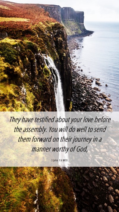 Picture 06 - 3 John 1:6 WEB Mobile Phone Wallpaper - They have testified about your love before the - Mobile Bible Verse Wallpaper