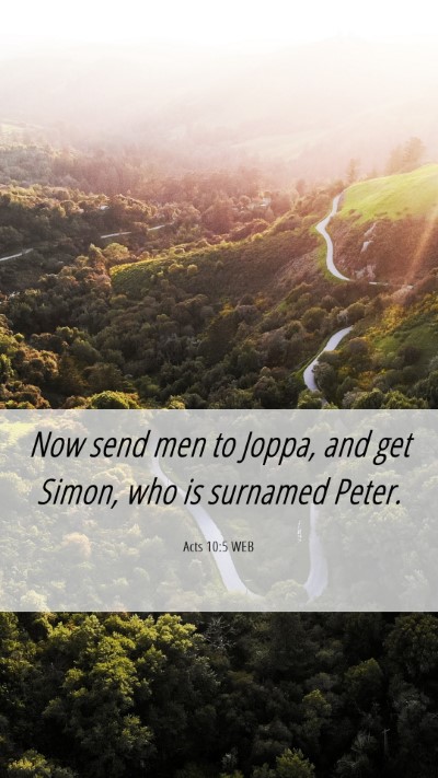 Picture 06 - Acts 10:5 WEB Mobile Phone Wallpaper - Now send men to Joppa, and get Simon, who is - Mobile Bible Verse Wallpaper