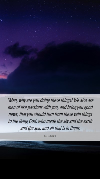 Picture 06 - Acts 14:15 WEB Mobile Phone Wallpaper - 