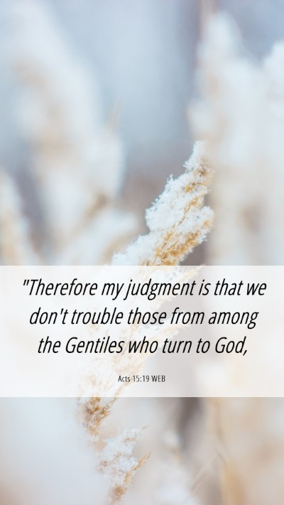 Picture 06 - Acts 15:19 WEB Mobile Phone Wallpaper - 