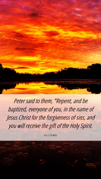 Picture 06 - Acts 2:38 WEB Mobile Phone Wallpaper - Peter said to them, 