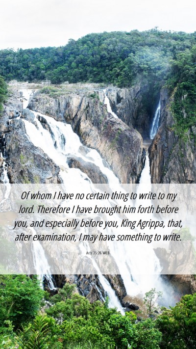 Picture 06 - Acts 25:26 WEB Mobile Phone Wallpaper - Of whom I have no certain thing to write to my - Mobile Bible Verse Wallpaper