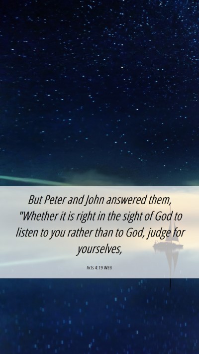 Picture 06 - Acts 4:19 WEB Mobile Phone Wallpaper - But Peter and John answered them, 