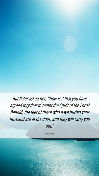 Picture 06 - Acts 5:9 WEB Mobile Phone Wallpaper - But Peter asked her, 