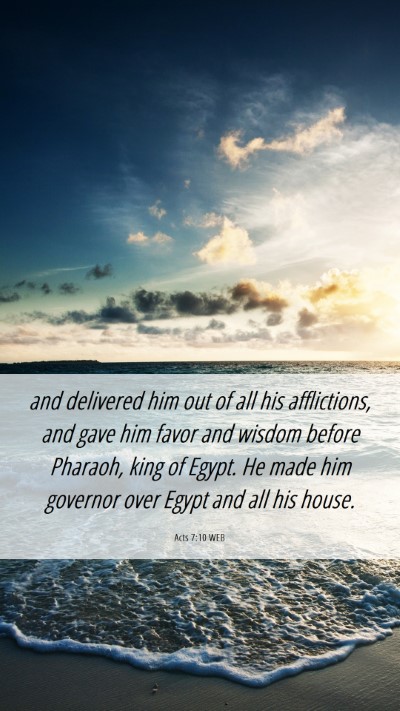 Picture 06 - Acts 7:10 WEB Mobile Phone Wallpaper - and delivered him out of all his afflictions, and - Mobile Bible Verse Wallpaper