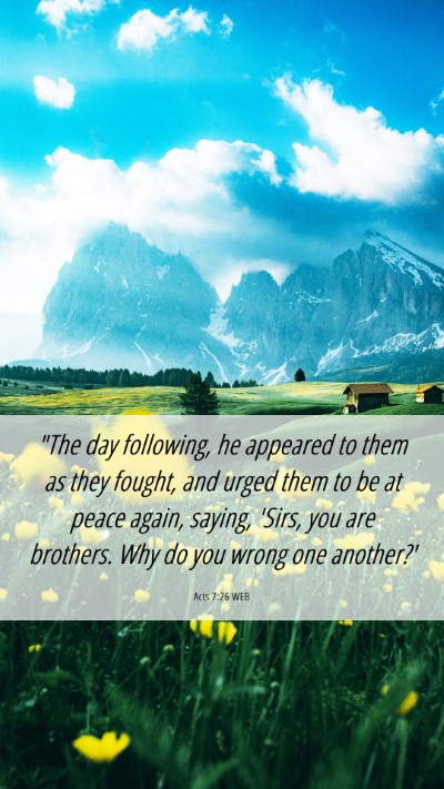 Picture 06 - Acts 7:26 WEB Mobile Phone Wallpaper - 