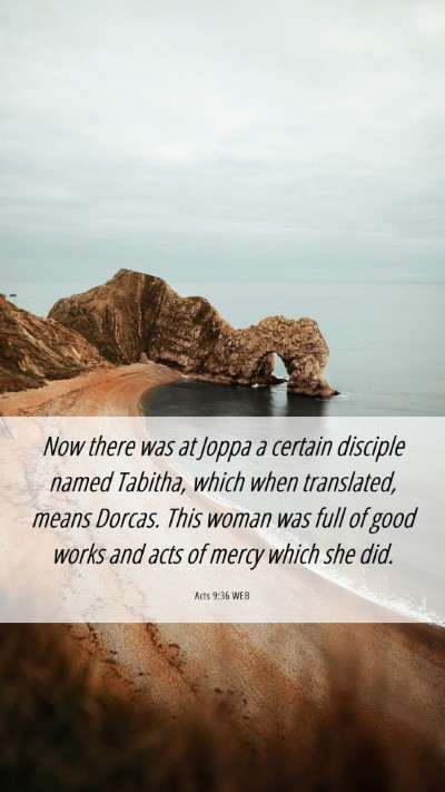 Picture 06 - Acts 9:36 WEB Mobile Phone Wallpaper - Now there was at Joppa a certain disciple named - Mobile Bible Verse Wallpaper