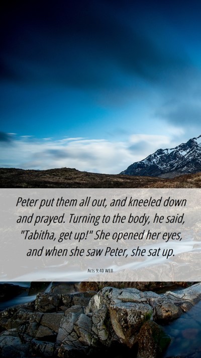 Picture 06 - Acts 9:40 WEB Mobile Phone Wallpaper - Peter put them all out, and kneeled down and - Mobile Bible Verse Wallpaper