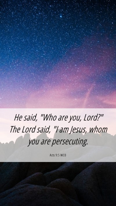 Picture 06 - Acts 9:5 WEB Mobile Phone Wallpaper - He said, 