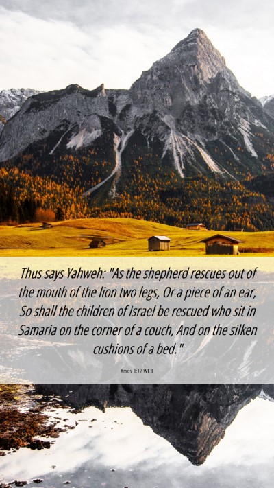 Picture 06 - Amos 3:12 WEB Mobile Phone Wallpaper - Thus says Yahweh: 